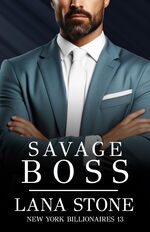 book cover - Lana Stone: Savage Boss