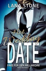 book cover - Lana Stone: Hot Wedding Date
