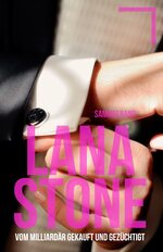 book cover - Lana Stone: Vom Milliard&auml;r gekauft und gez&uuml;chtigt