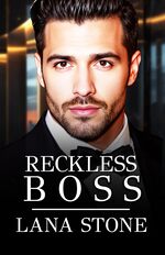 Buchcover - Lana Stone: Reckless Boss