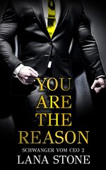 book cover - Lana Stone: You Are The Reason