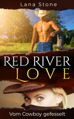 book cover - Lana Stone: Red River Love